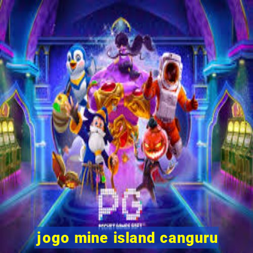 jogo mine island canguru